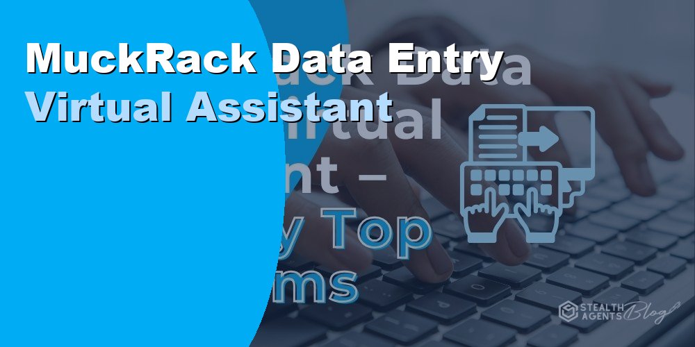 MuckRack Data Entry Virtual Assistant: Duties and Cost 2026
