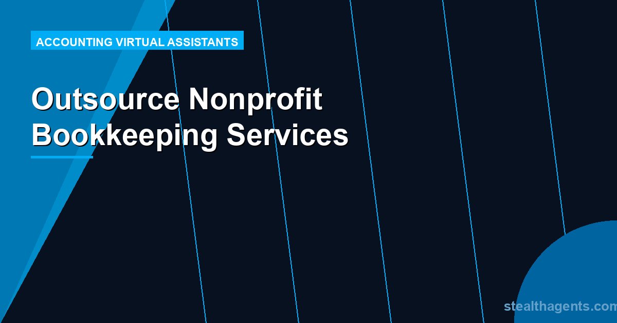 Outsource Nonprofit Bookkeeping Services