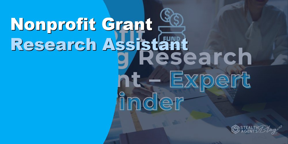 Nonprofit Grant Research Assistant: Duties, Cost, Hiring 2026