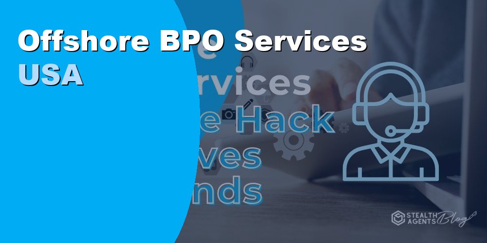 Offshore BPO Services USA