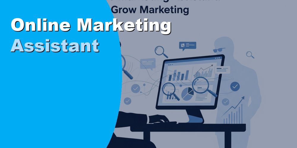 Hire an Online Marketing Assistant to Grow Your Brand and Save Time