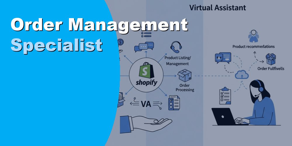 Hire an Order Management Specialist to Streamline Fulfillment