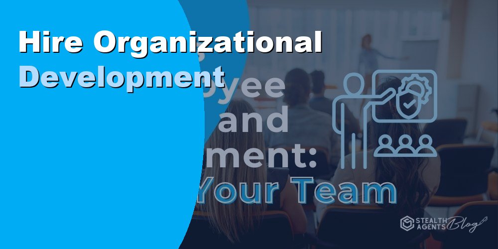 Hire Organizational Development