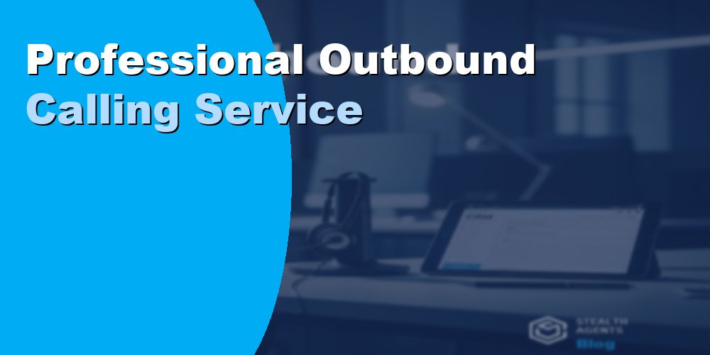 Professional Outbound Calling Service: Best Options for 2026