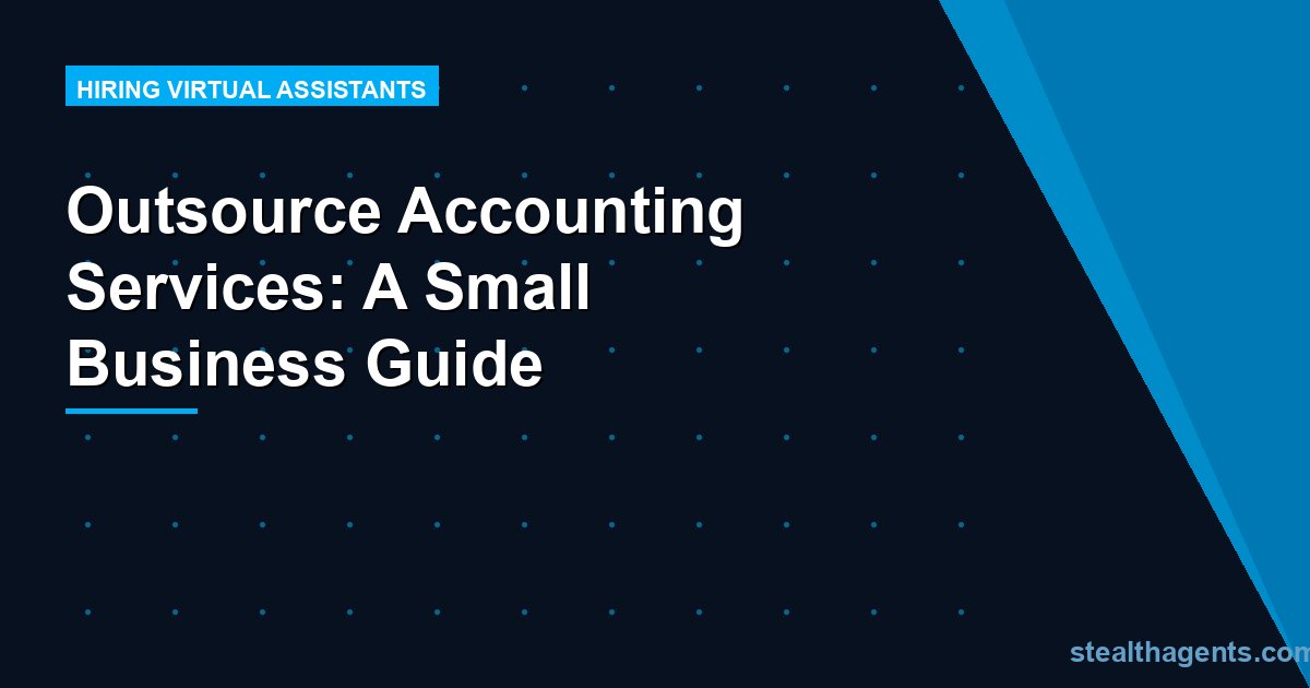 Outsource Accounting Services: A Small Business Guide
