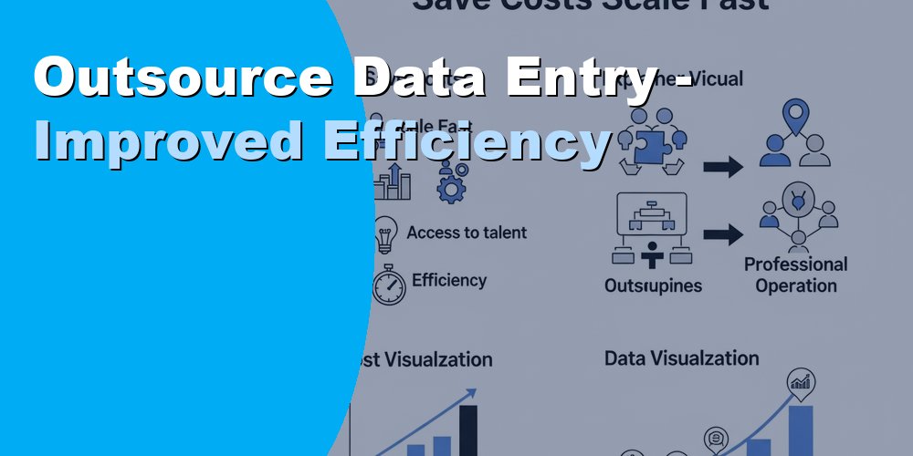 Outsource Data Entry - Improved Efficiency