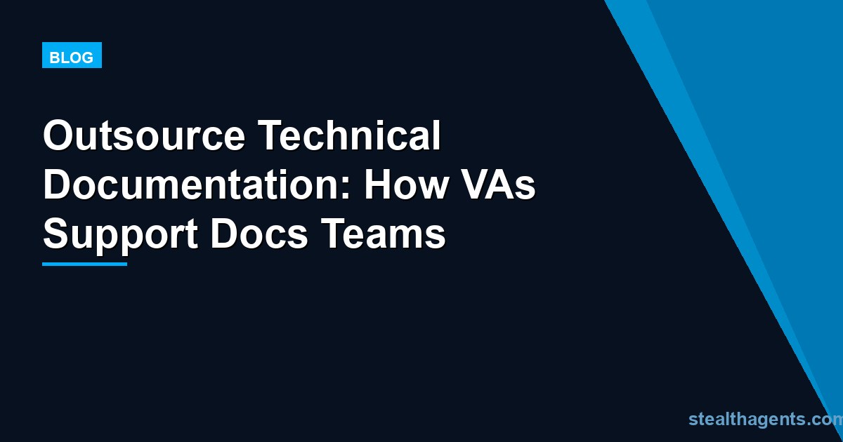 Outsource Technical Documentation: How VAs Support Docs Teams