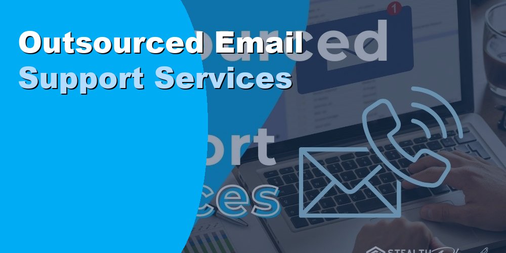 Outsourced Email Support Services: Cost and How to Choose 2026