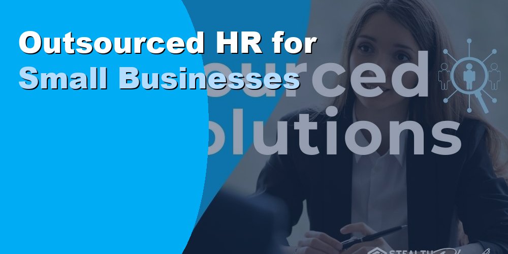 Outsourced HR for Small Businesses