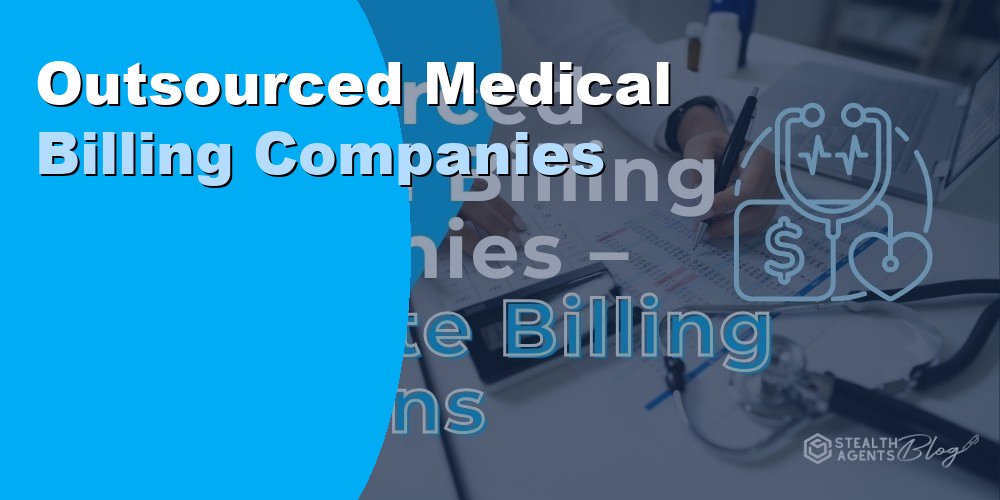 Outsourced Medical Billing Companies