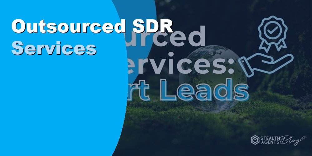 Outsourced SDR Services