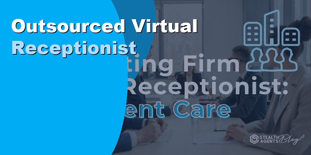 Outsourced Virtual Receptionist