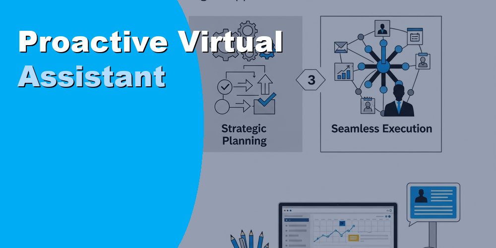 Proactive Virtual Assistant