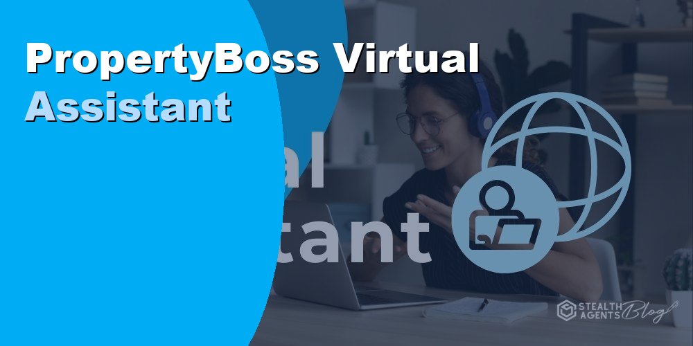 PropertyBoss Virtual Assistant