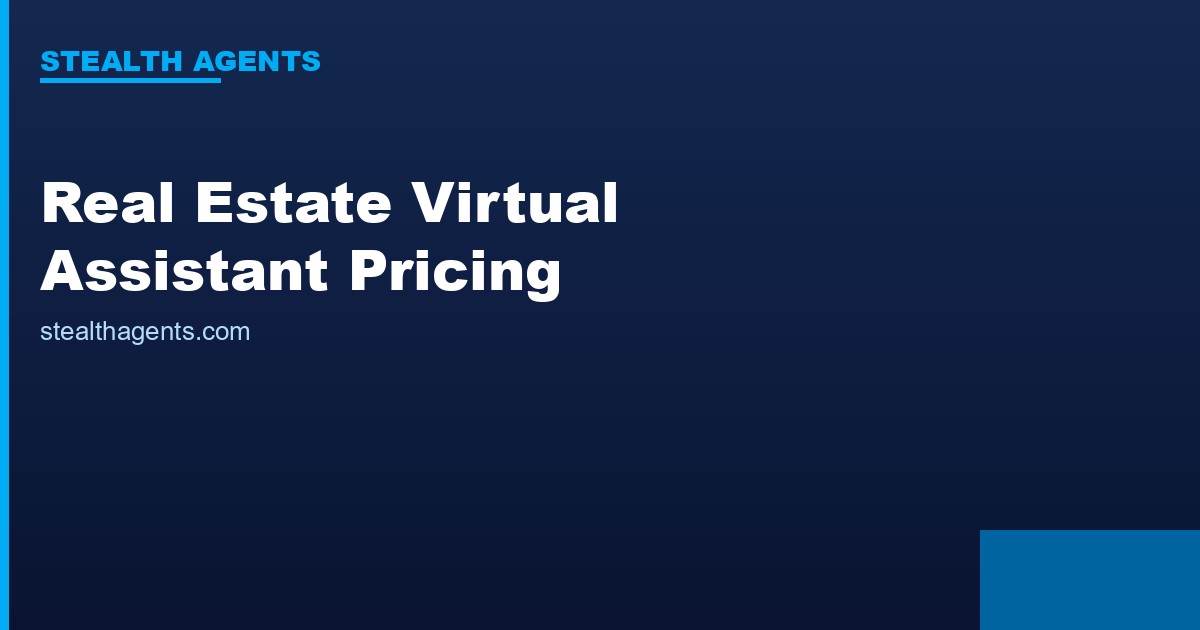 Real Estate Virtual Assistant Pricing: What to Expect