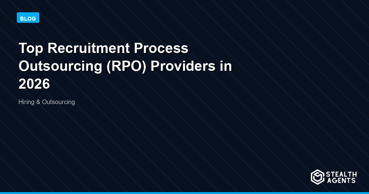 Top Recruitment Process Outsourcing (RPO) Providers in 2026