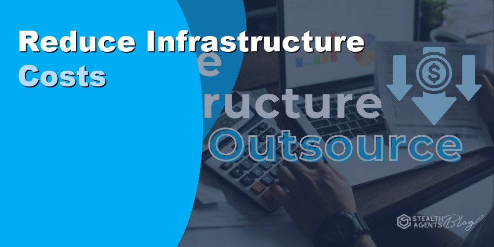 How to Reduce Infrastructure Costs With Outsourcing in 2026