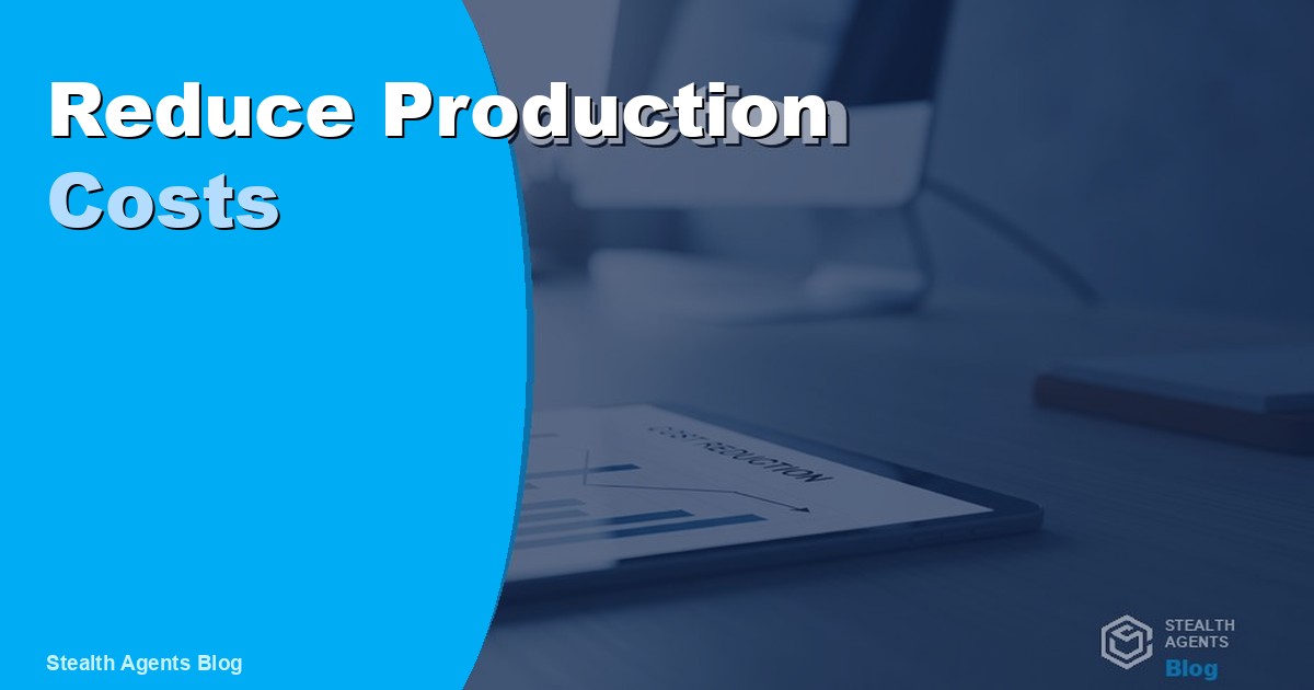 How to Reduce Production Costs With Virtual Assistants in 2026