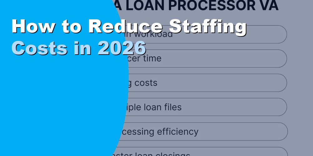 How to Reduce Staffing Costs in 2026: Practical Strategies
