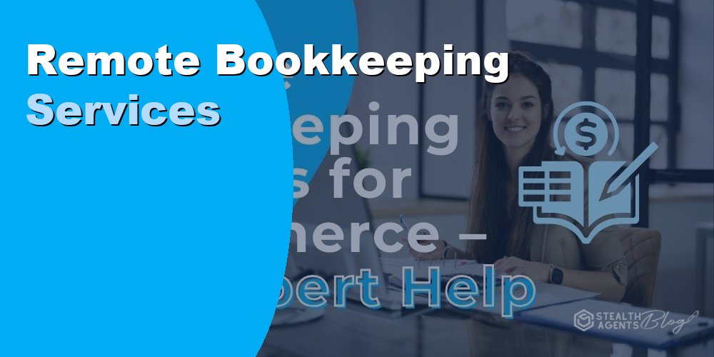 Remote Bookkeeping Services for E Commerce