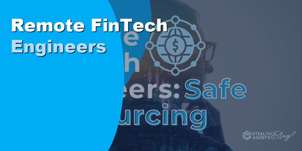 Hire Remote FinTech Engineers and Save Up to 70 Percent on Dev Costs