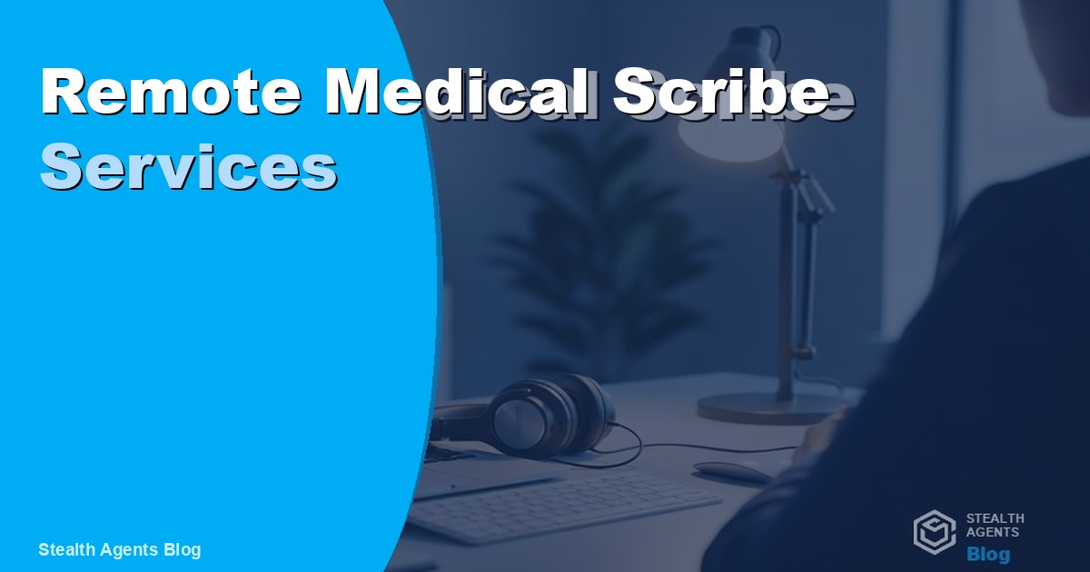 Remote Medical Scribe Services: Cost and How to Hire in 2026