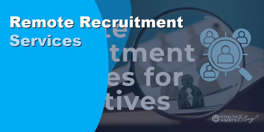 Remote Recruitment Services