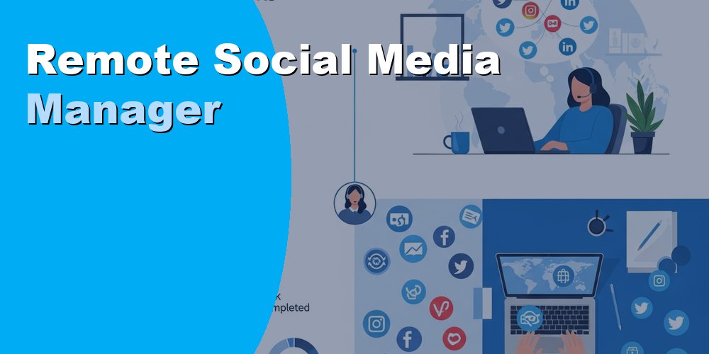 Remote Social Media Manager