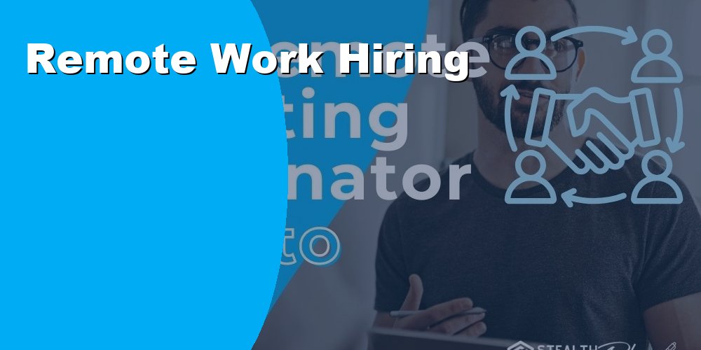 Remote Work Hiring