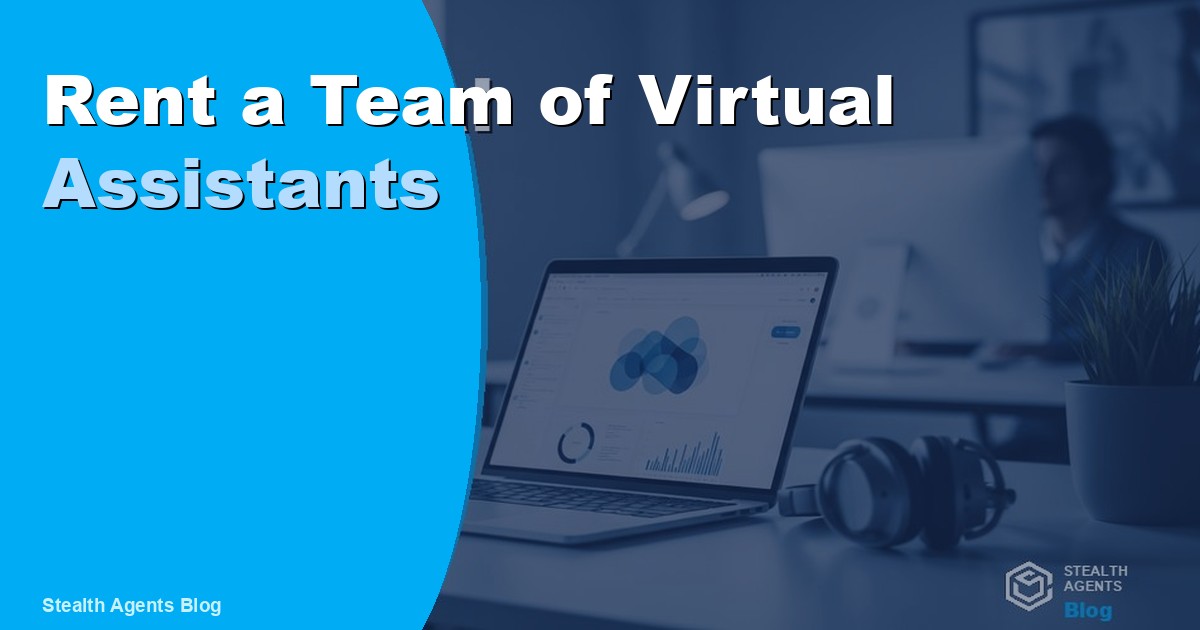 Rent a Team of Virtual Assistants: How It Works and Costs 2026