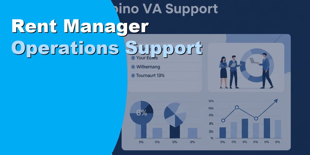 Rent Manager Operations Support: Virtual Assistant Guide 2026