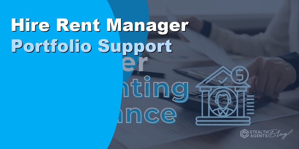Hire a Rent Manager Portfolio Support VA: Cost in 2026