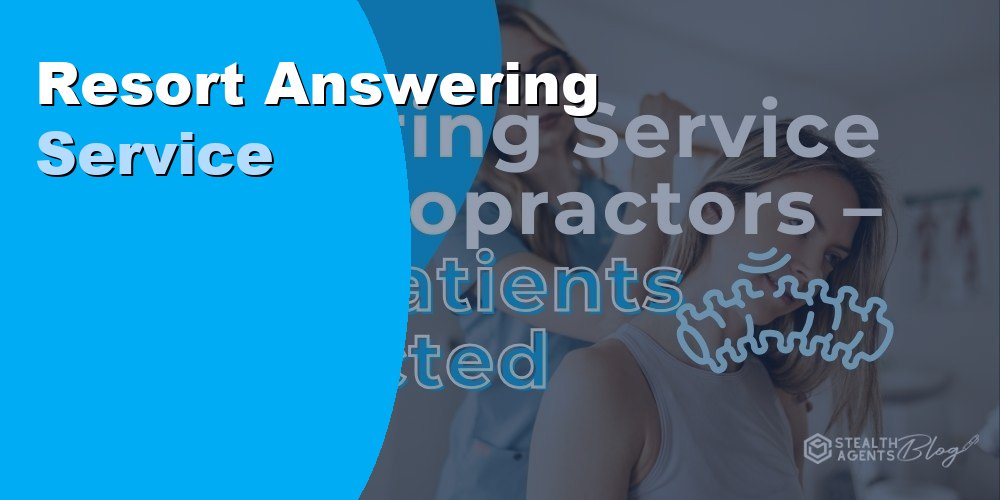 Professional Resort Answering Service to Save Money on Staffing