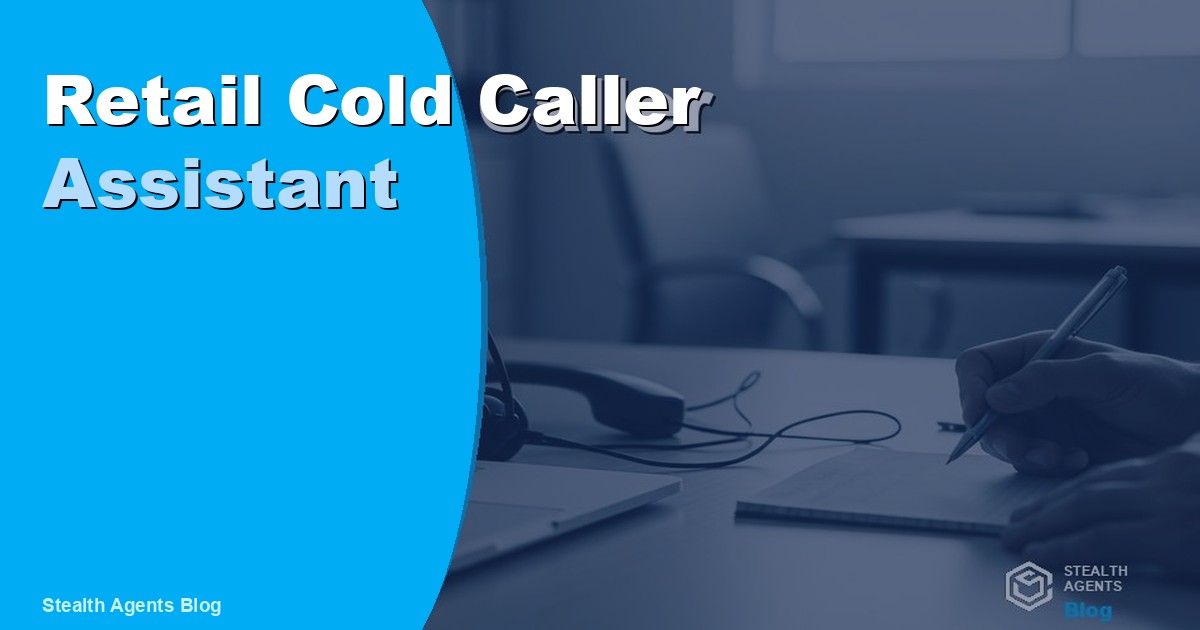 Hire a Retail Cold Caller Assistant to Win Back Lapsed Customers
