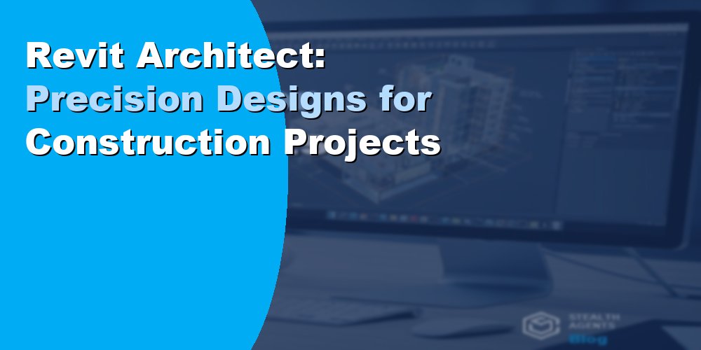 Revit Architect: Precision Designs for Construction Projects