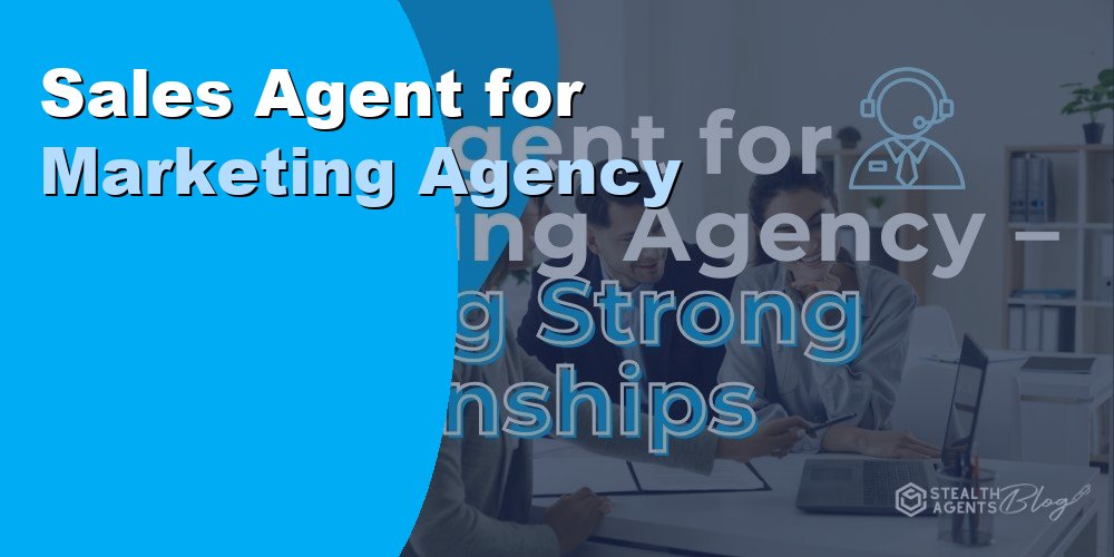Sales Agent for Marketing Agency