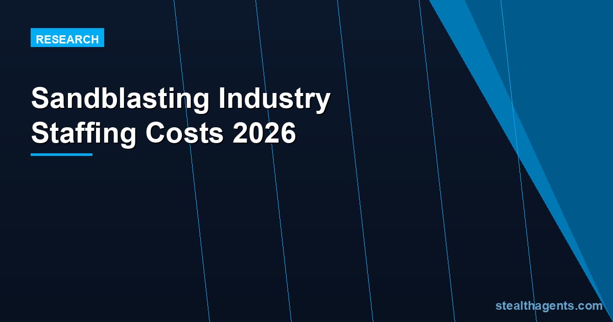 Sandblasting industry staffing costs 2026: wages, technician shortage & hiring data