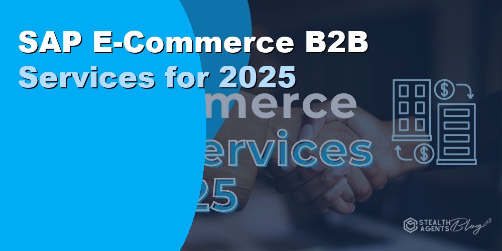 SAP E-Commerce B2B Services for Businesses in 2026