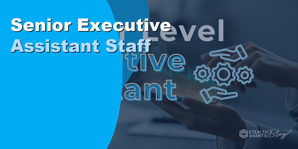 Senior Executive Assistant Staff: Roles, Pay, and Hiring 2026