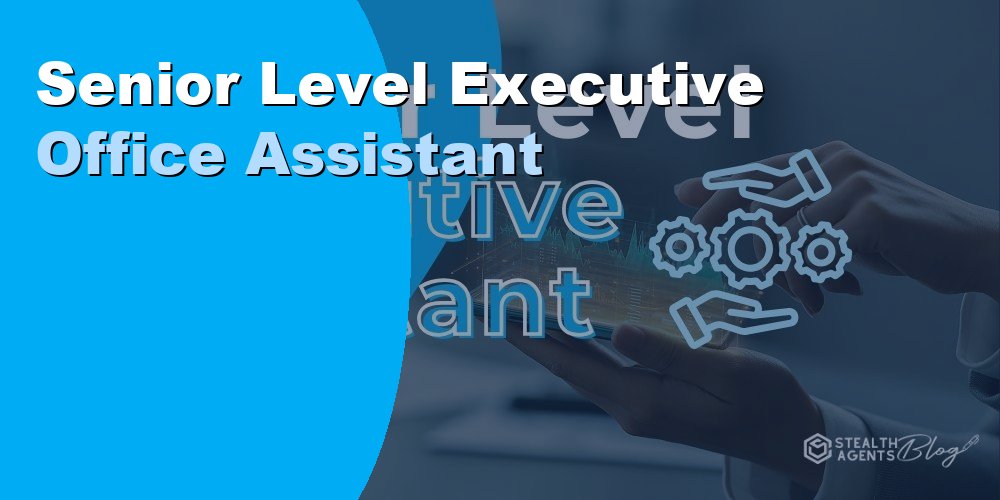 Senior-Level Executive Office Assistant: Duties and Cost 2026