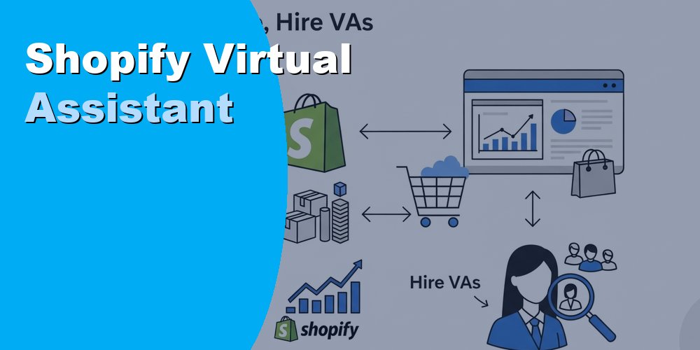 Shopify Virtual Assistant