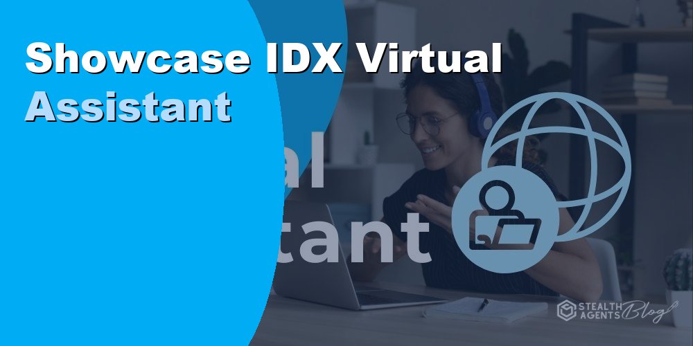 Showcase IDX Virtual Assistant: Tasks and Hiring Cost in 2026