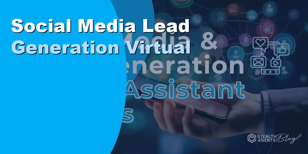 Social Media Lead Generation Virtual
