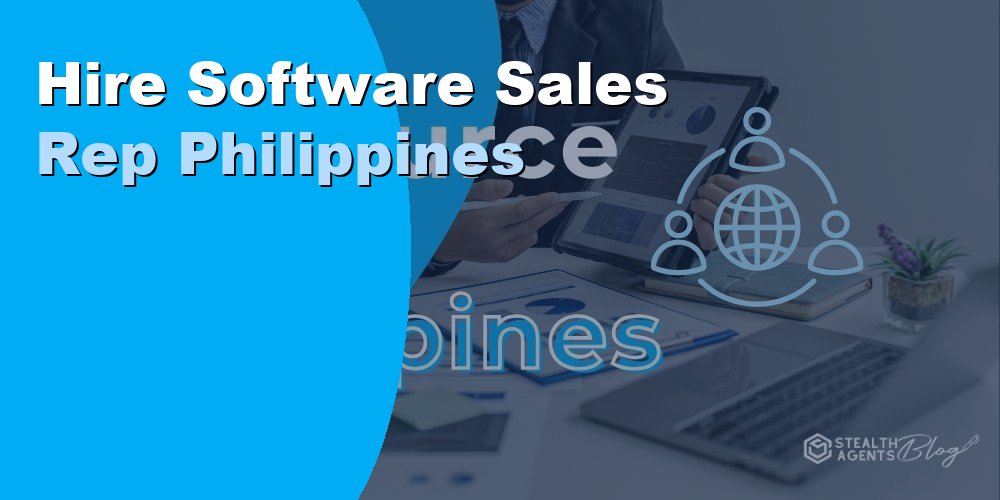 Hire Software Sales Rep Philippines