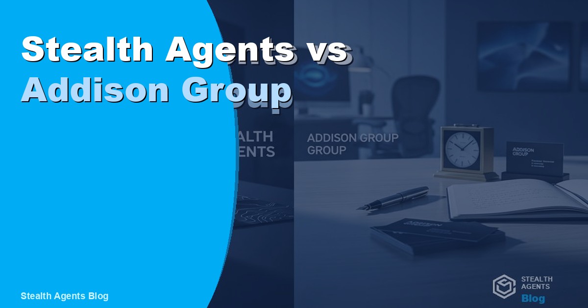 Stealth Agents vs Addison Group: Full Comparison for 2026