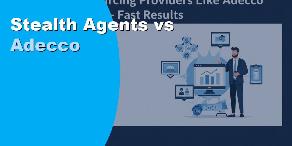 Stealth Agents vs Adecco