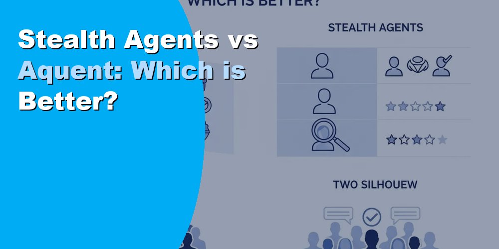 Stealth Agents vs Aquent: Which is Better?
