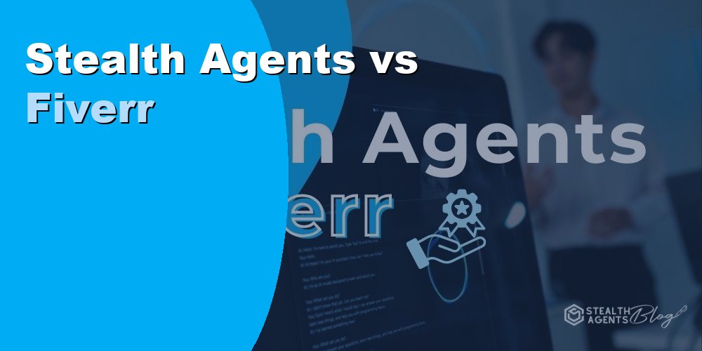 Stealth Agents vs Fiverr - Managed VA Service vs Gig Platform