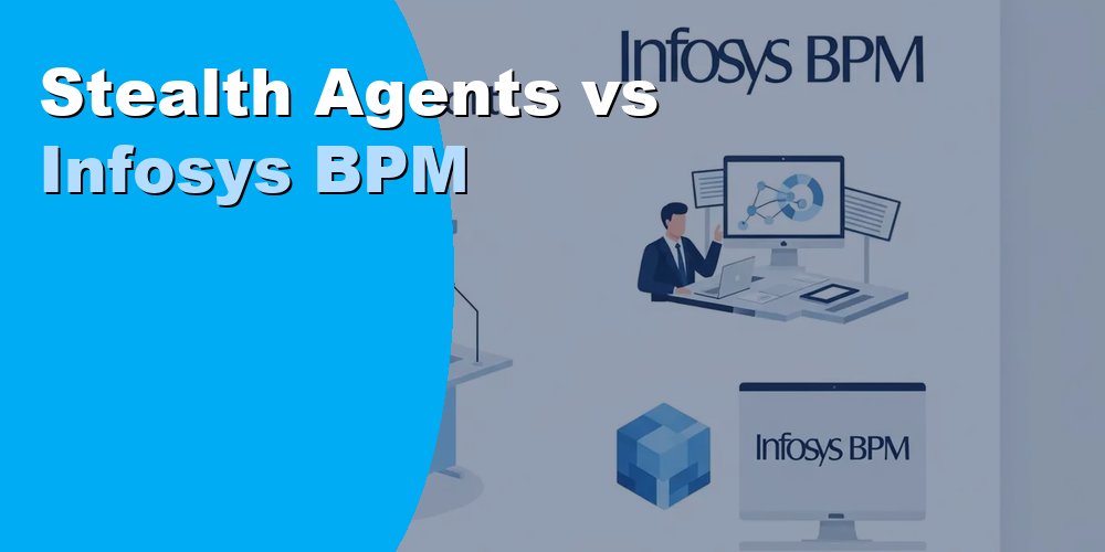 Stealth Agents vs Infosys BPM