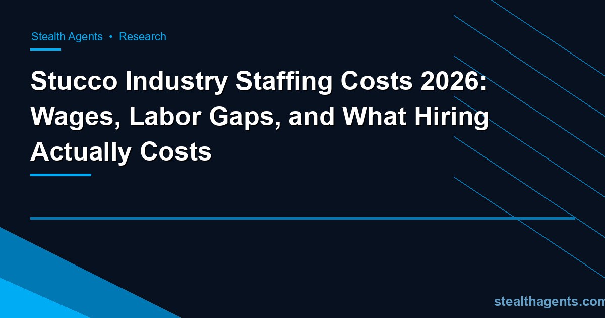 Stucco industry staffing costs 2026: wages and labor cost data